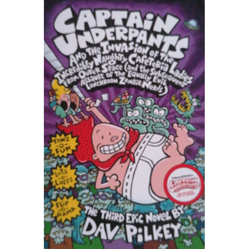 Captain Underpants And The Invasion Of The Incredibly Naughty Cafeteria Ladies From Outer Space