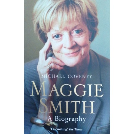 Maggie Smith A Biography